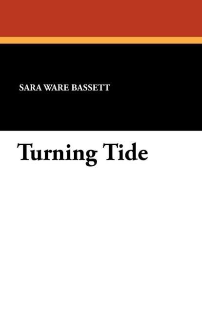 Turning Tide als Taschenbuch von Sara Ware Bassett