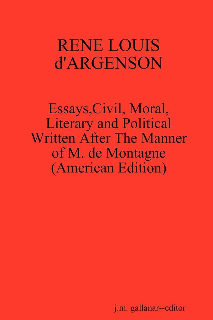 RENE LOUIS d'ARGENSON - J. M. Gallanar--Editor
