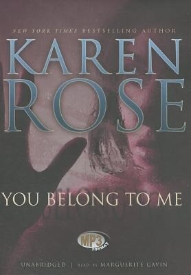 You Belong to Me - Karen Rose