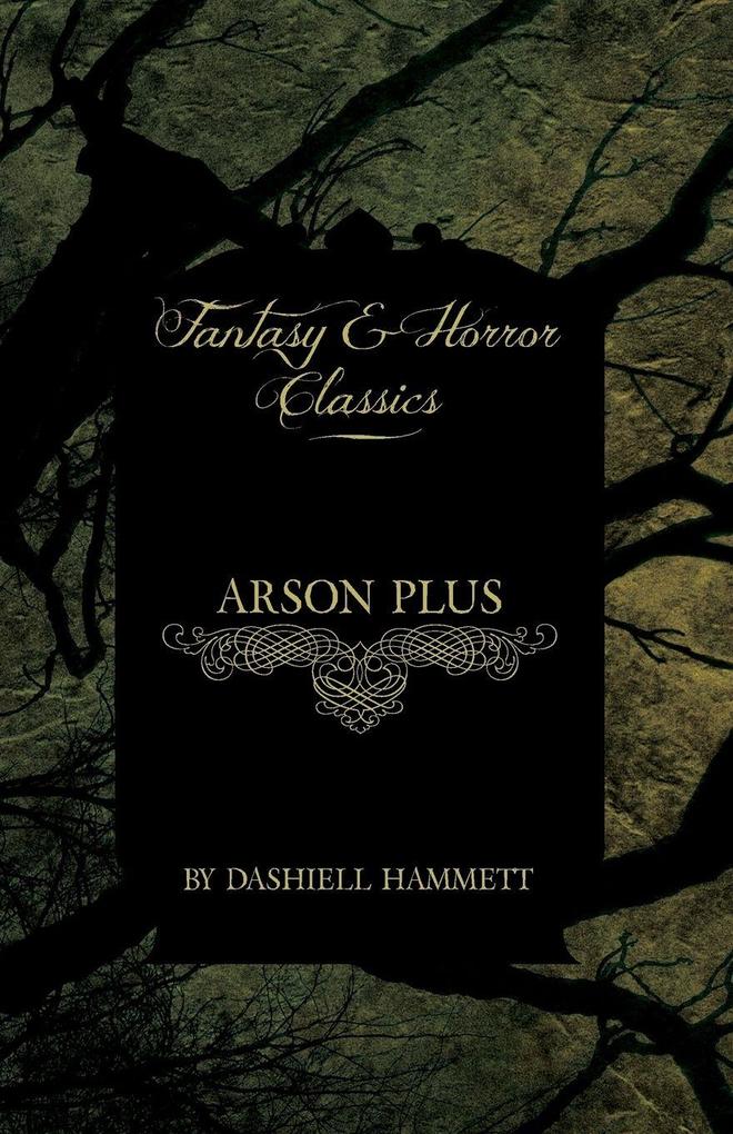 Arson Plus