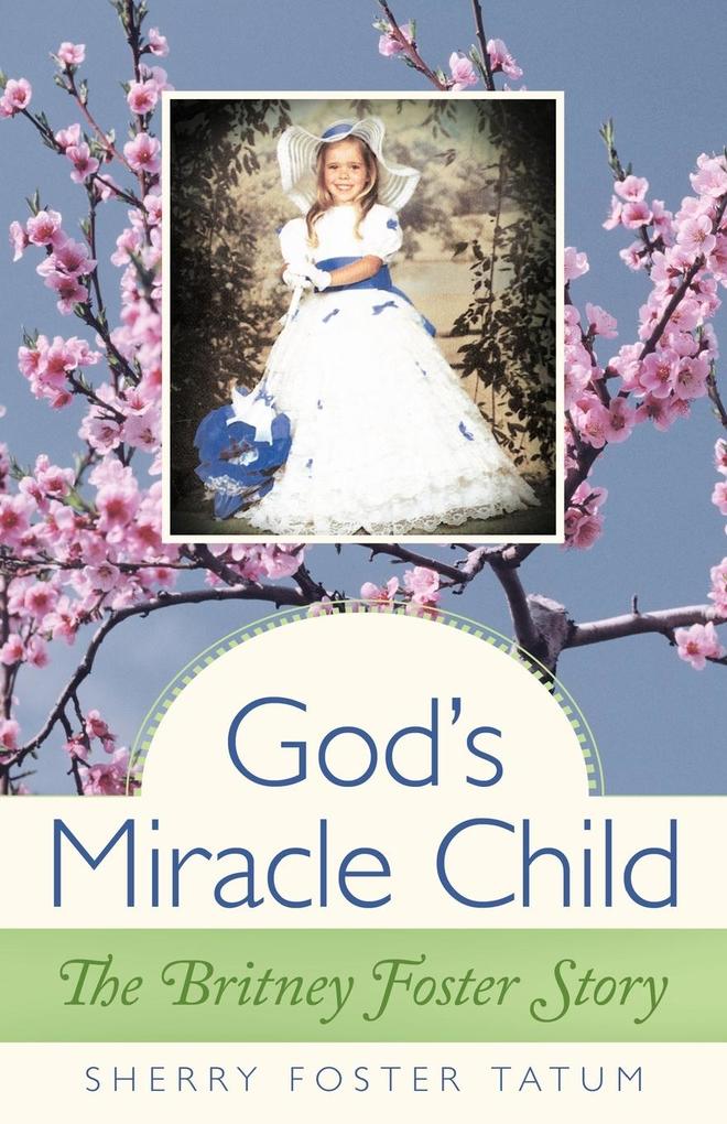 God‘s Miracle Child