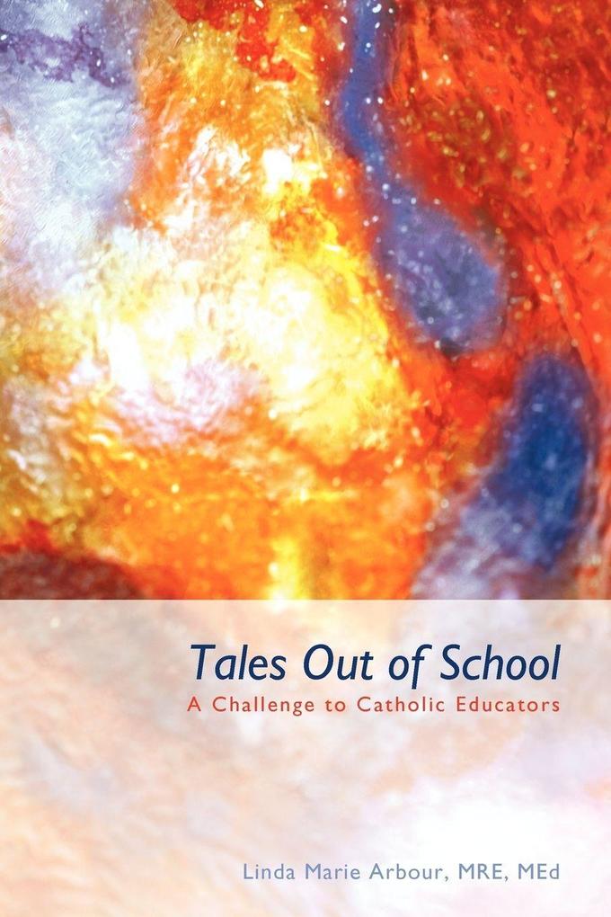 Tales Out of School - Linda Marie Arbour MRE