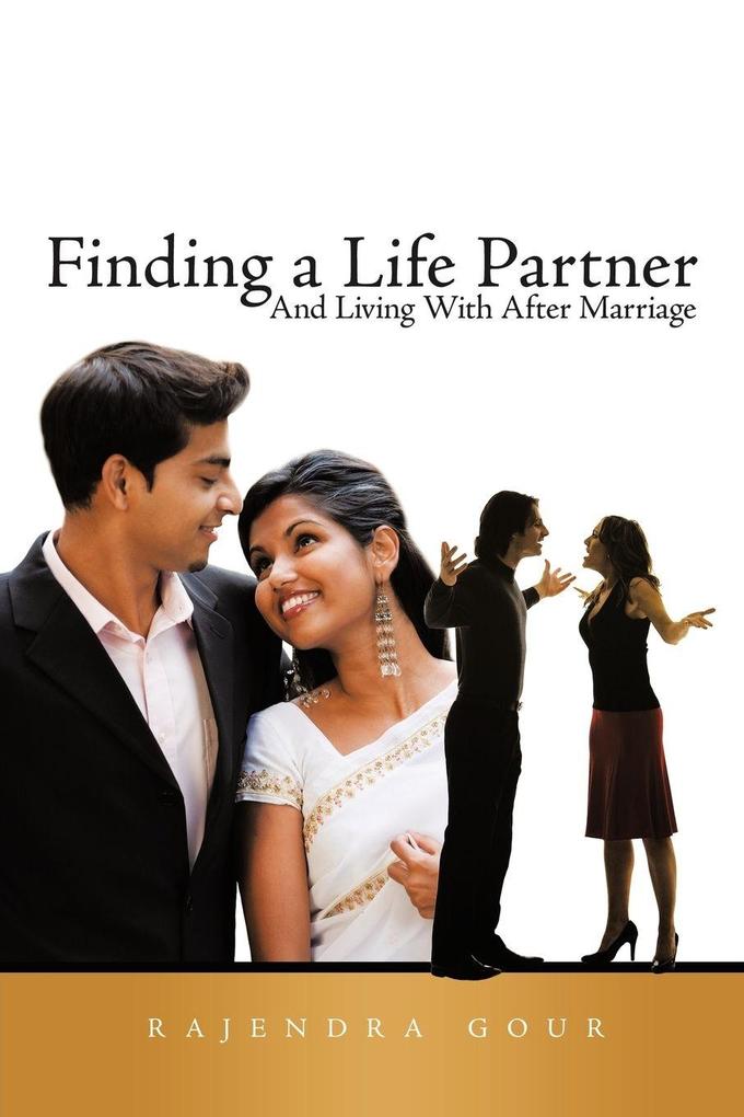 Finding a Life Partner - Rajendra Gour