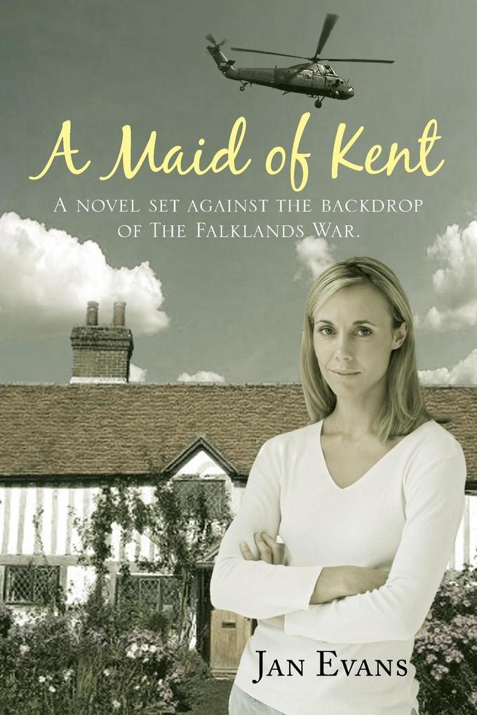 A Maid of Kent - Jan Evans