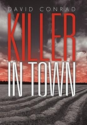 Killer in Town - David Conrad