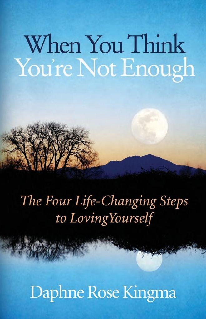 When You Think You're Not Enough