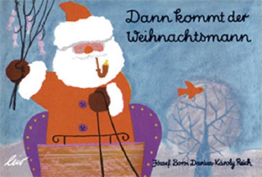 Image of Dann kommt der Weihnachtsmann