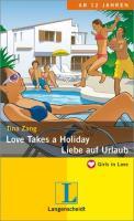 Love Takes a Holiday - Liebe auf Urlaub als eBook Download von Tina Zang - Tina Zang