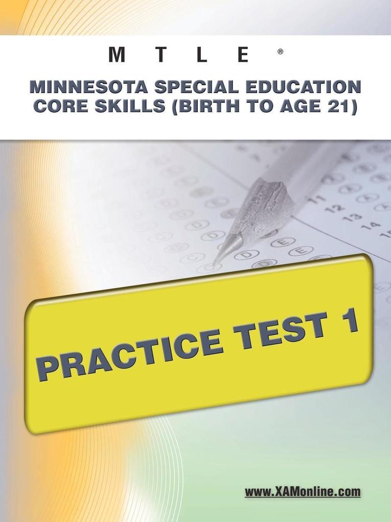 Mtle Minnesota Special Education Core Skills (Birth to Age 21) Practice Test 1