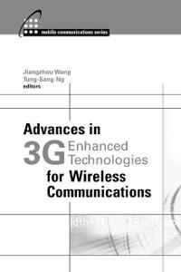 Advances in 3G Enhanced Technologies for Wireless Communications als eBook Download von Jiangzhou Wang, Tung-Sang Ng - Jiangzhou Wang, Tung-Sang Ng