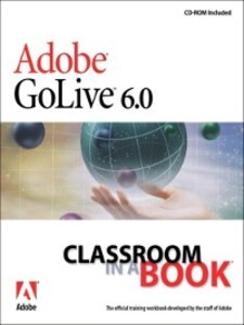 Adobe® GoLive® 6.0 Classroom in a Book® als eBook Download von Adobe Creative Team - Adobe Creative Team