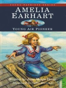 Amelia Earhart als eBook Download von Jane Moore Howe - Jane Moore Howe