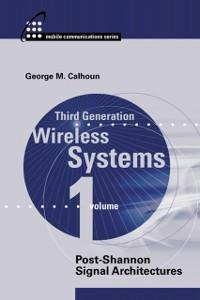 Third Generation Wireless Systems, Volume I als eBook Download von George Calhoun - George Calhoun