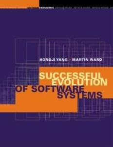 Successful Evolution of Software Systems als eBook Download von Hongji Yang, Martin Ward - Hongji Yang, Martin Ward