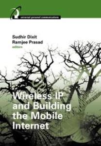 Wireless IP and Building the Mobile Internet als eBook Download von