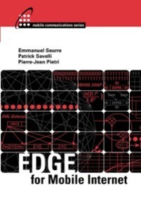 EDGE for Mobile Internet als eBook Download von Emmanuel Seurre, Patrick Savelli, Pierre-Jean Pietri - Emmanuel Seurre, Patrick Savelli, Pierre-Jean Pietri