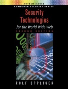 Security Technologies for the World Wide Web, Second Edition als eBook Download von Rolf Oppliger - Rolf Oppliger
