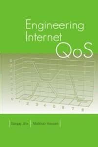 Engineering Internet QoS als eBook Download von Sanjay Jha, Mahbub Hassan - Sanjay Jha, Mahbub Hassan