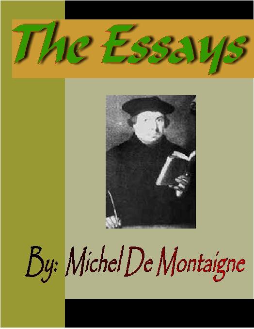 ESSAYS - Michel De Montaigne als eBook Download von Michel De Montaigne - Michel De Montaigne