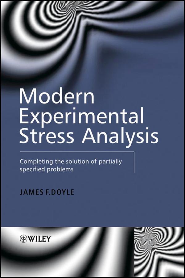 Modern Experimental Stress Analysis