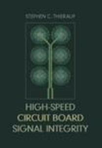 High Speed Circuit Board Signal Integrity