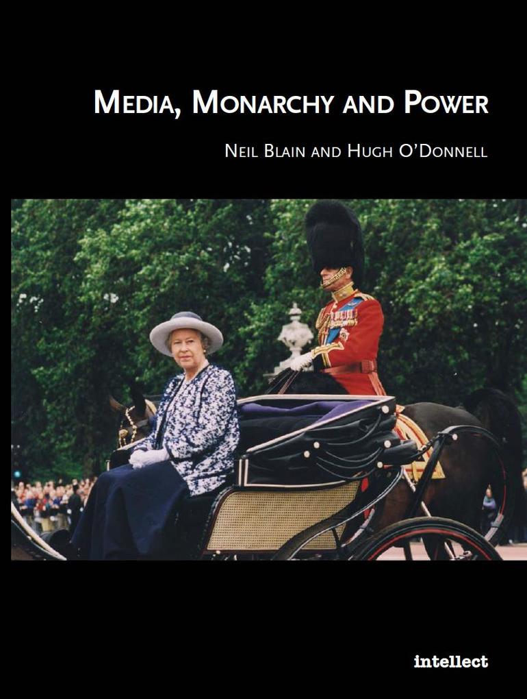 Media Monarchy and Power