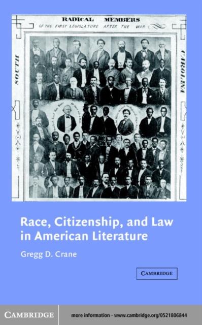 Race Citizenship and Law in American Literature