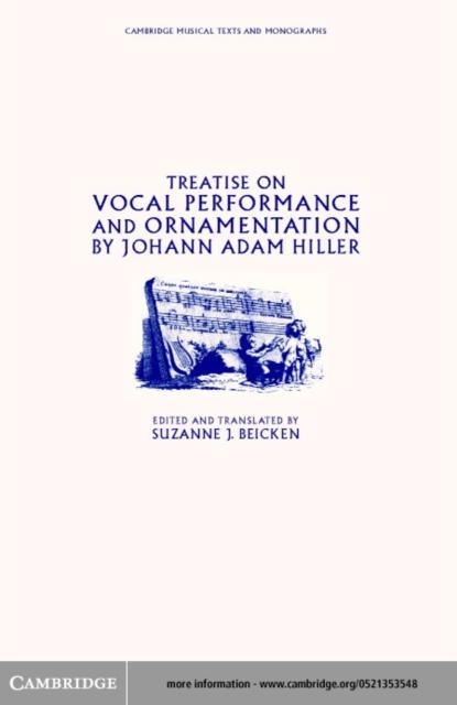 Treatise on Vocal Performance and Ornamentation by Johann Adam Hiller