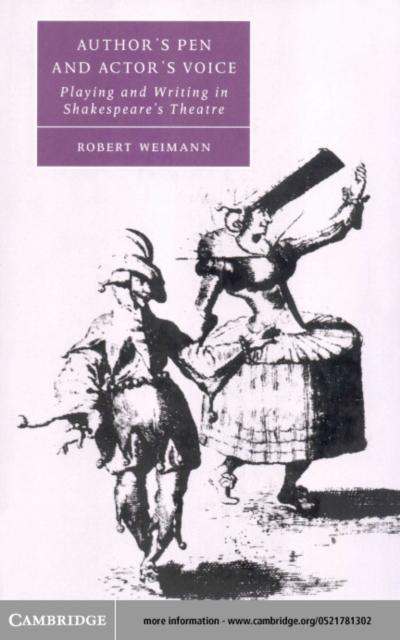 Author's Pen and Actor's Voice - Robert Weimann