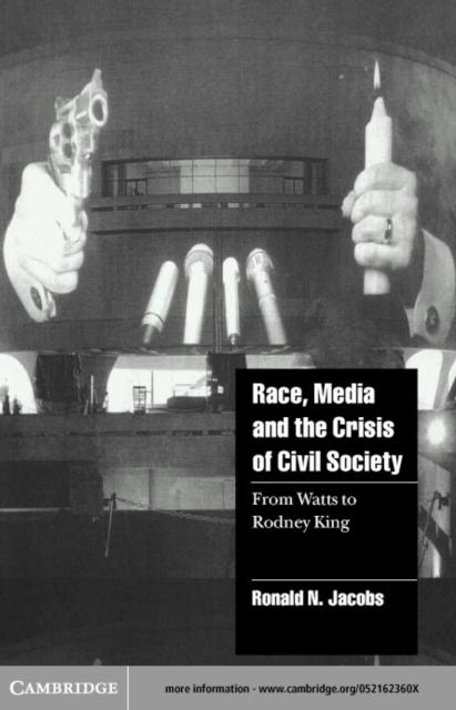 Race Media and the Crisis of Civil Society