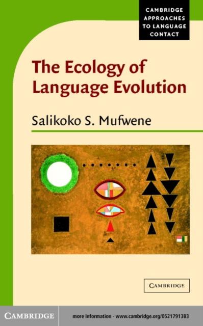 Ecology of Language Evolution