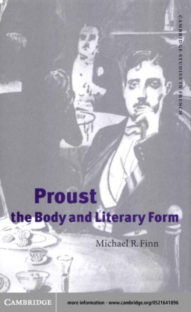 Proust the Body and Literary Form