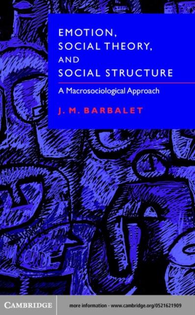 Emotion Social Theory and Social Structure