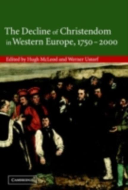 Decline of Christendom in Western Europe 1750-2000