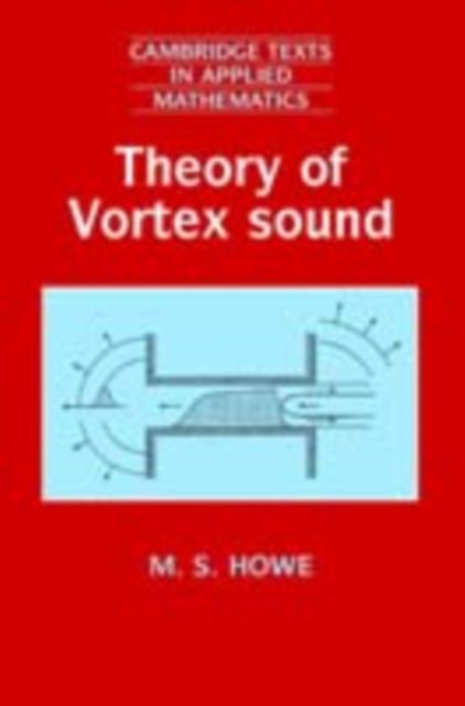 Theory of Vortex Sound als eBook Download von M. S. Howe - M. S. Howe