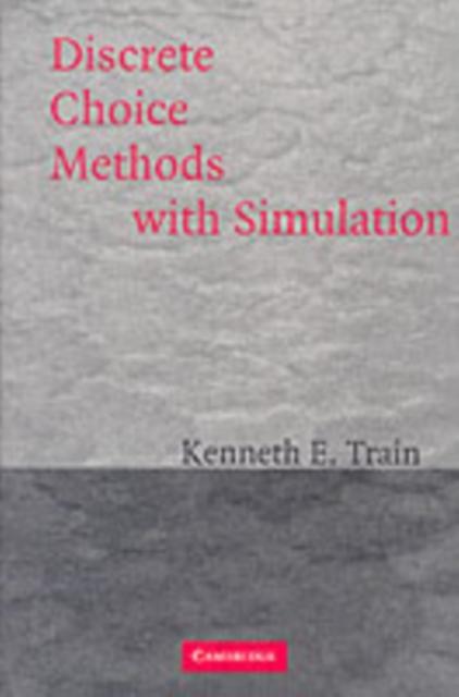 Discrete Choice Methods with Simulation als eBook Download von Kenneth E. Train - Kenneth E. Train