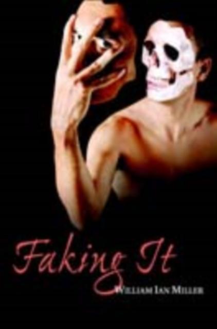 Faking It als eBook Download von William Ian Miller - William Ian Miller