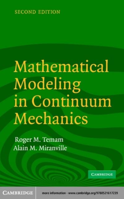 Mathematical Modeling in Continuum Mechanics