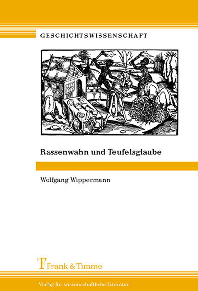 Rassenwahn und Teufelsglaube - Wolfgang Wippermann