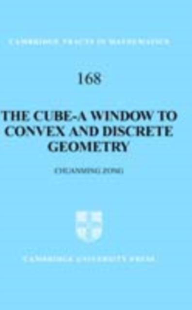 Cube-A Window to Convex and Discrete Geometry