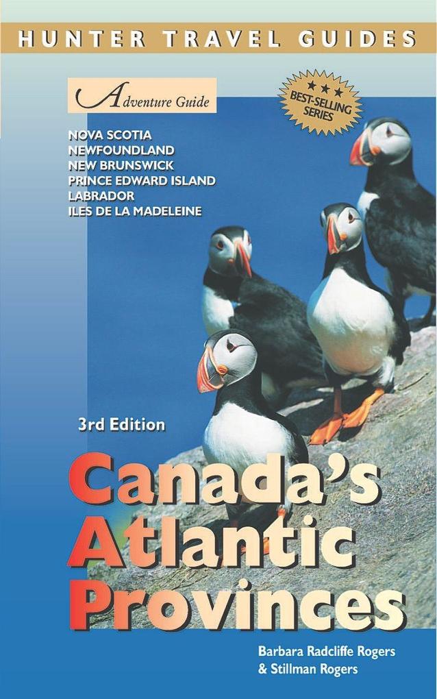 Canada‘s Atlantic Provinces Adventure Guide
