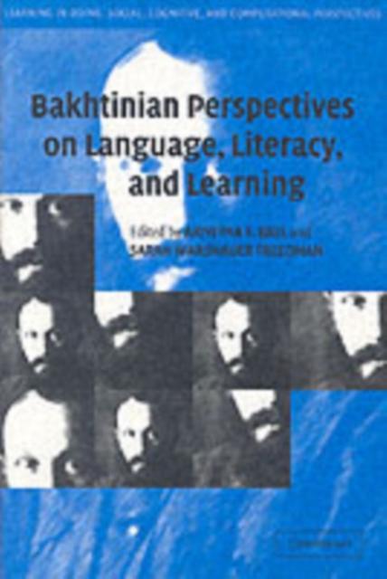Bakhtinian Perspectives on Language Literacy and Learning