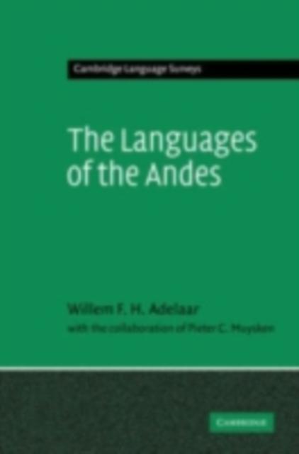 Languages of the Andes - Willem F. H. Adelaar