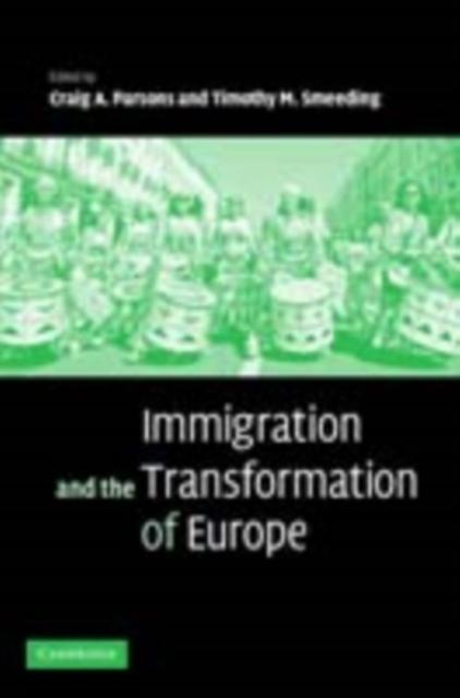 Immigration and the Transformation of Europe als eBook Download von