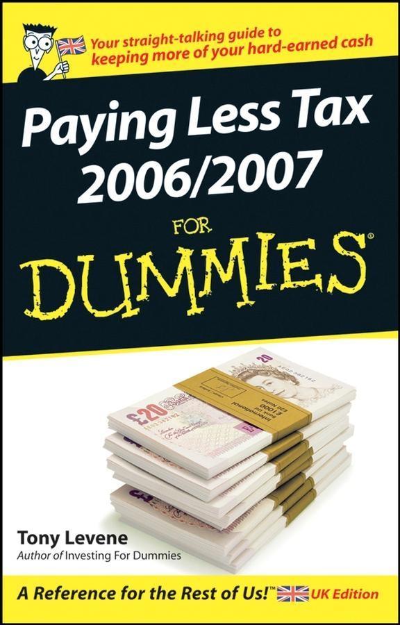 Paying Less Tax 2006/2007 For Dummies
