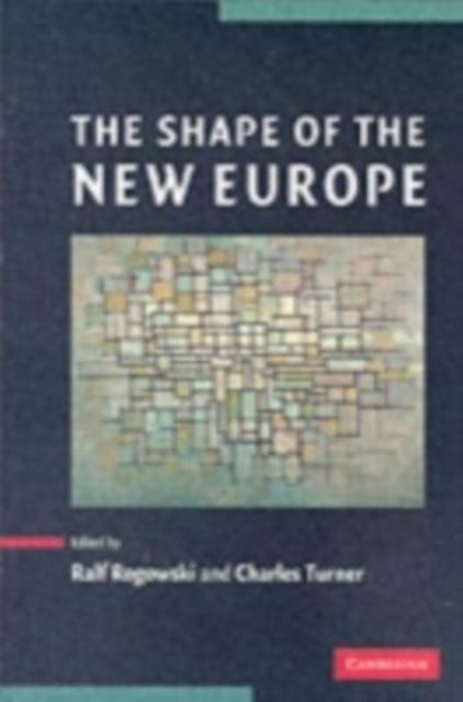 Shape of the New Europe