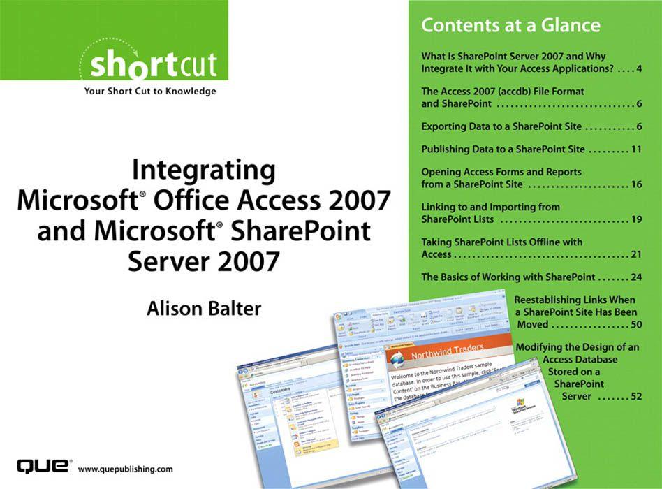 Integrating Microsoft Office Access 2007 and Microsoft SharePoint Server 2007 (Digital Short Cut)