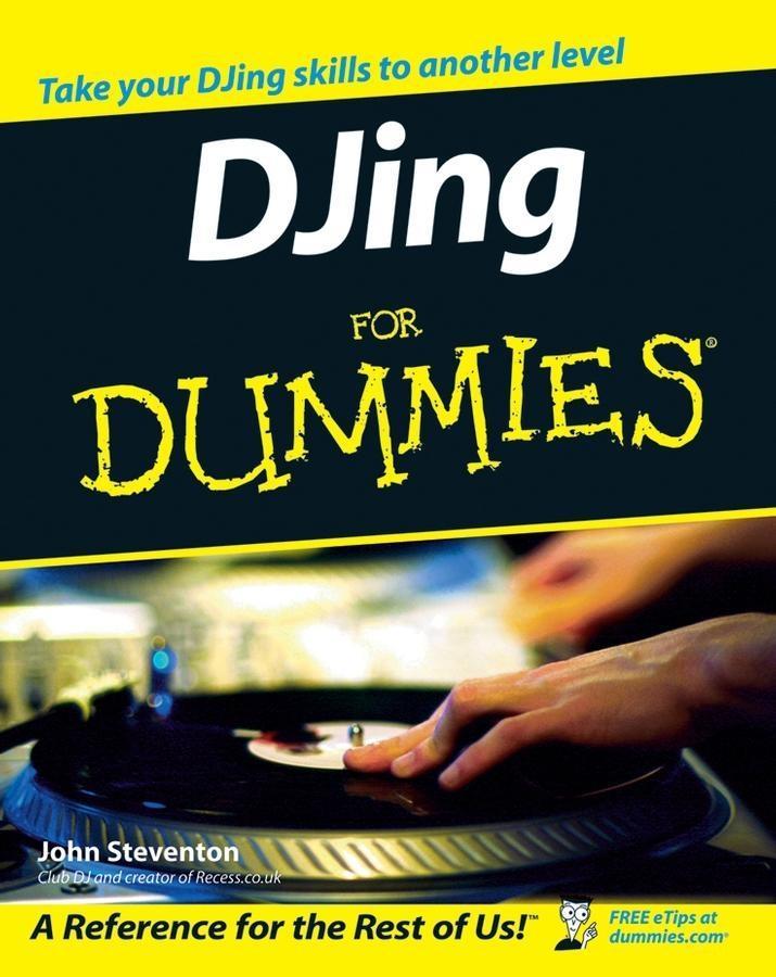 DJing for Dummies - John Steventon