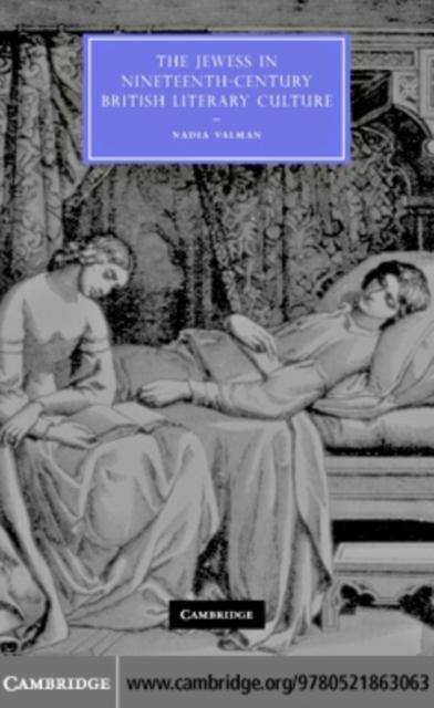 Jewess in Nineteenth-Century British Literary Culture als eBook Download von Nadia Valman - Nadia Valman