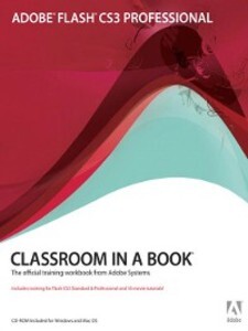 Adobe Flash CS3 Professional Classroom in a Book als eBook Download von Adobe Creative Team - Adobe Creative Team